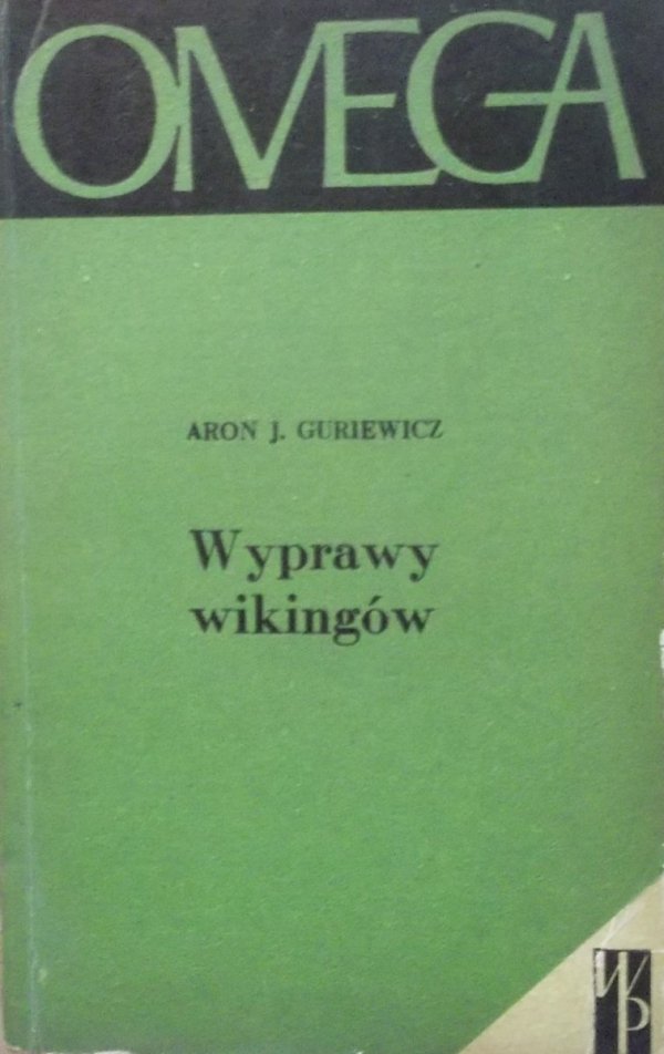 Aron J. Guriewicz • Wyprawy wikingów