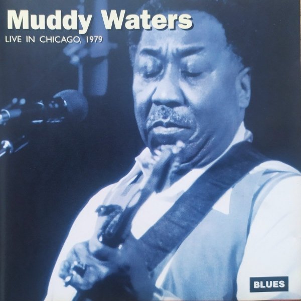 Muddy Waters Live in Chicago 1979 CD