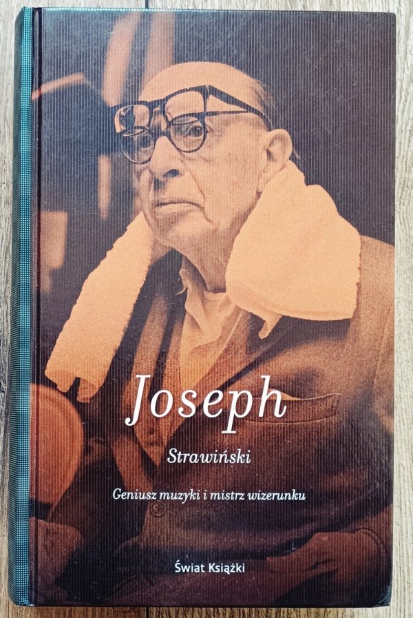 Charles M. Joseph Strawiński. Geniusz muzyki i mistrz wizerunku