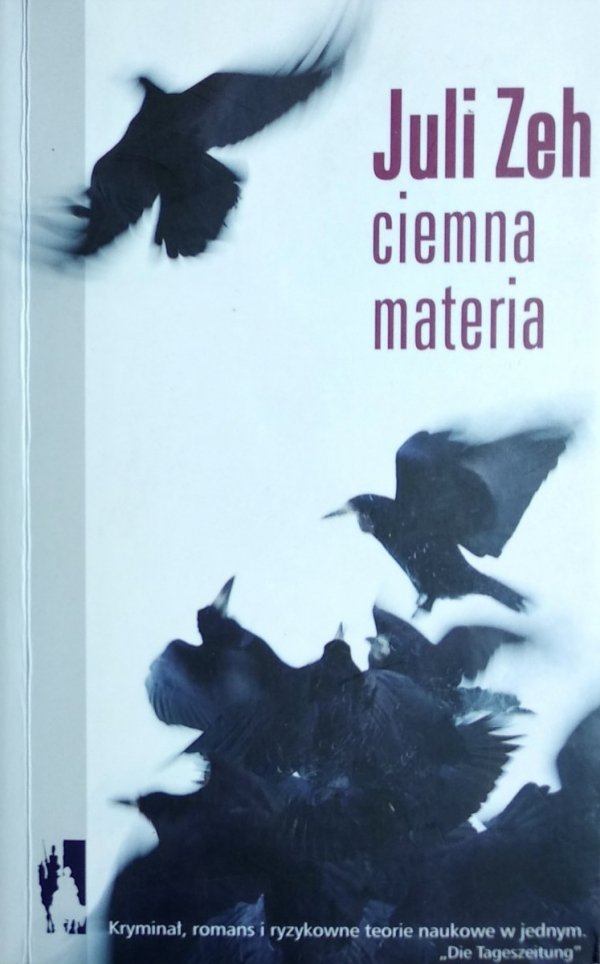 Juli Zeh  • Ciemna materia 