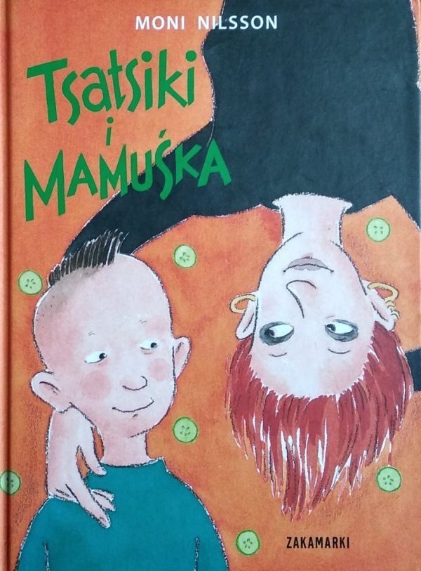 Moni Nilsson • Tsatsiki i Mamuśka