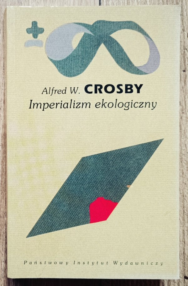 Alfred W. Crosby Imperializm ekologiczny