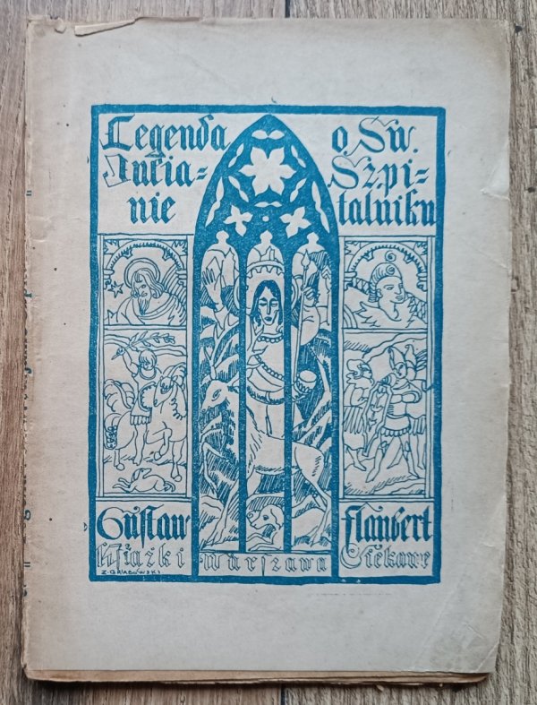 Gustaw Flaubert Legenda o św. Julianie Szpitalniku