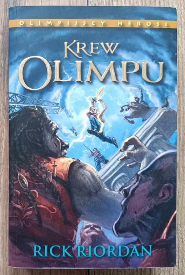 Rick Riordan Krew Olimpu. Cykl Olimpijscy herosi