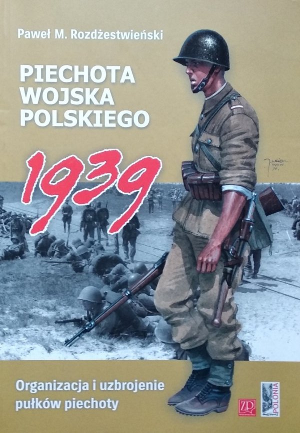 Paweł Rozdżestwieński • Piechota Wojska Polskiego 1939