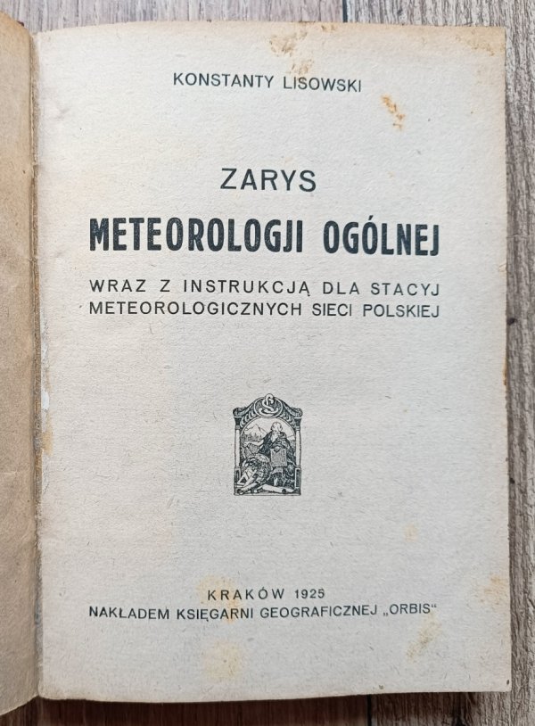 Konstanty Lisowski Zarys meteorologii ogólnej / 1925