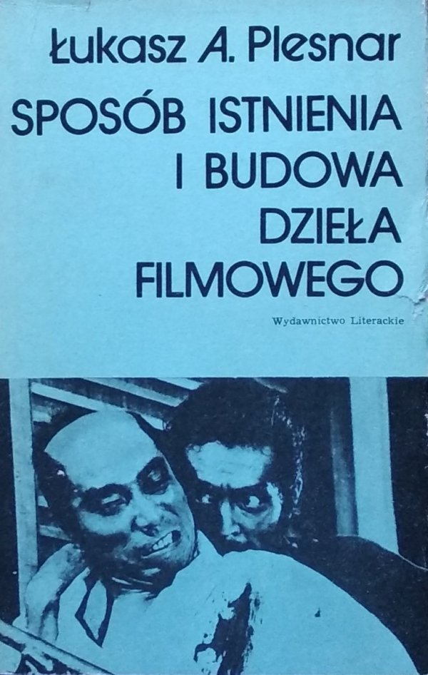 Łukasz Plesnar • Sposób istnienia i budowa dzieła filmowego [dedykacja autorska]