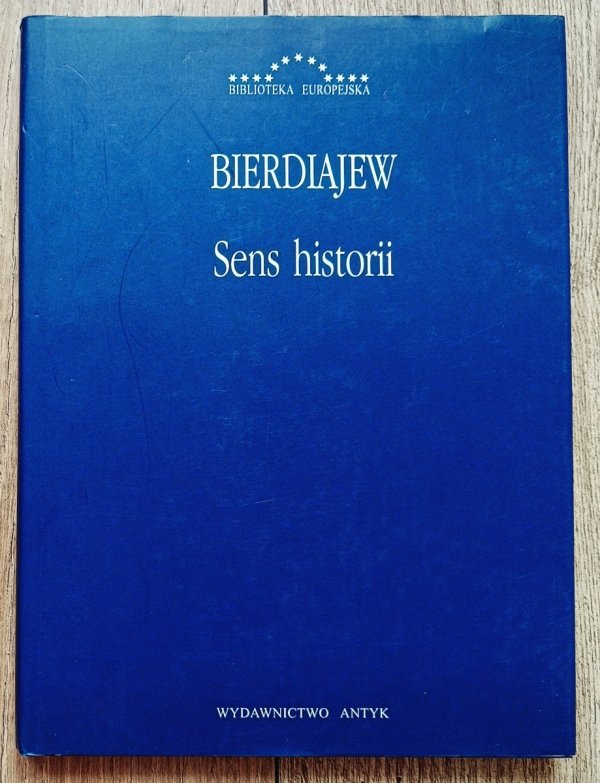 Mikołaj Bierdiajew Sens historii