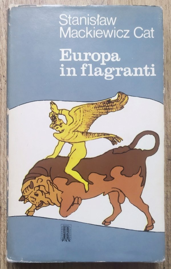 Stanisław Cat Mackiewicz Europa in Flagranti