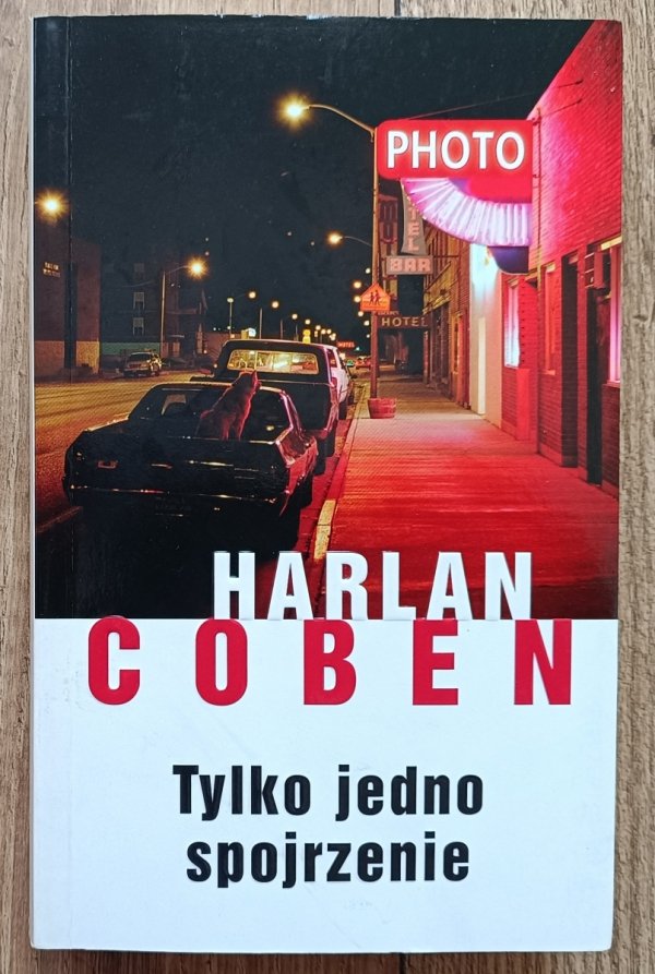 Harlan Coben Tylko jedno spojrzenie