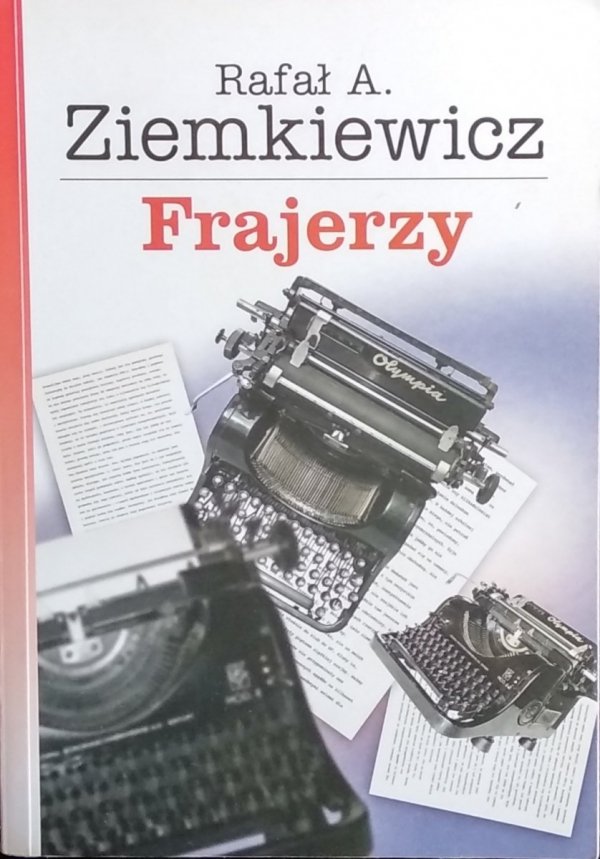 Rafał Ziemkiewicz • Frajerzy