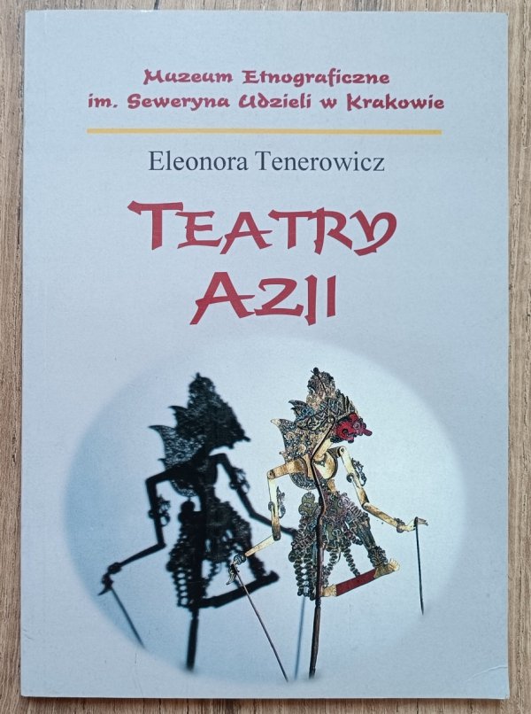 Eleonora Tenerowicz Teatry Azji