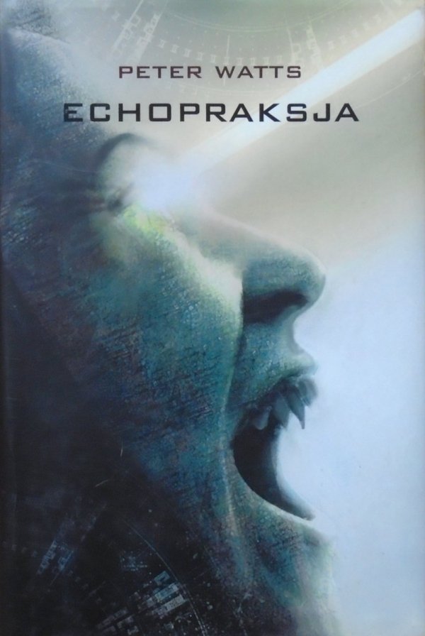 Peter Watts • Echopraksja