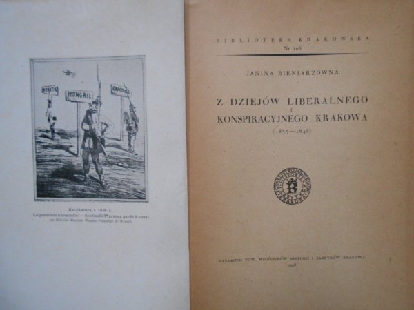 Janina Bieniarzówna • Z dziejów liberalnego i konspiracyjnego Krakowa 1833-1848