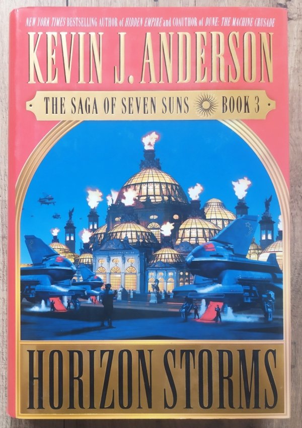 Kevin J. Anderson The Saga of Seven Sun Book 3. Horizon Storms