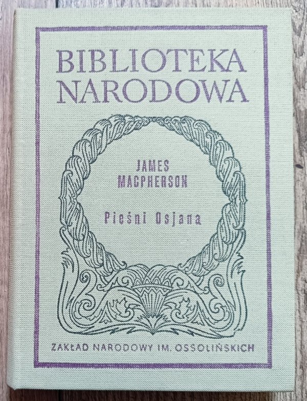 James Macpherson Pieśni Osjana