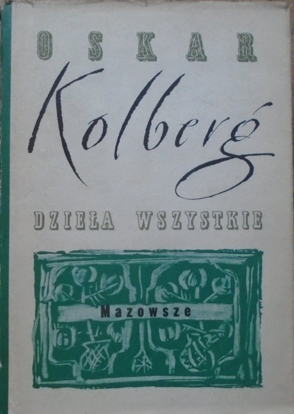 Oskar Kolberg • Mazowsze. Dzieła wszystkie 41