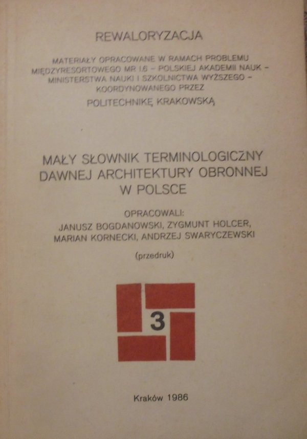 red. Janusz Bogdanowski i inni • Mały słownik terminologiczny dawnej architektury obronnej w Polsce