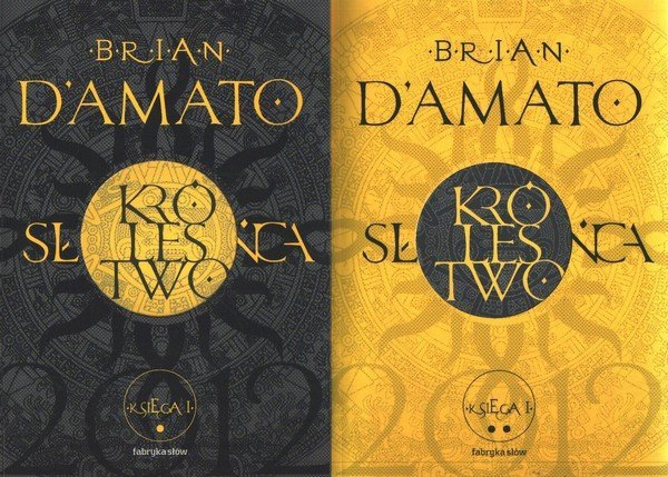 Brian D'Amato  Królestwo Słońca 2 Tomy