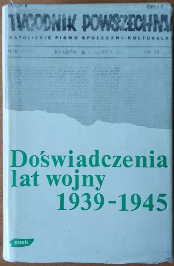 Władysław Bartoszewski • Doświadczenia lat wojny 1939-1945 