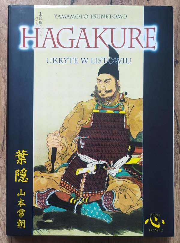 Yamamoto Tsunetomo Hagakure. Ukryte w listowiu