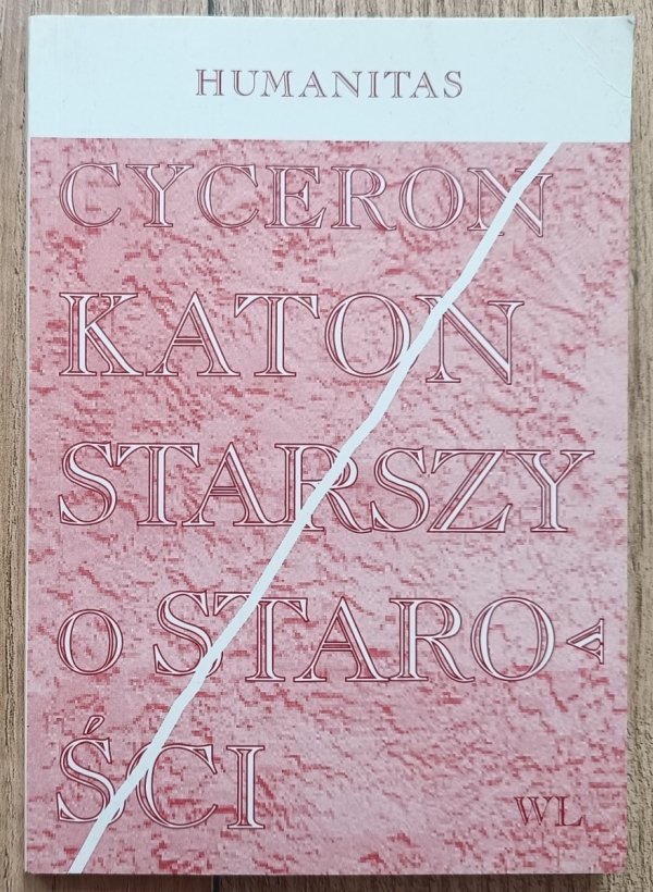 Cyceron Katon Starszy o starości