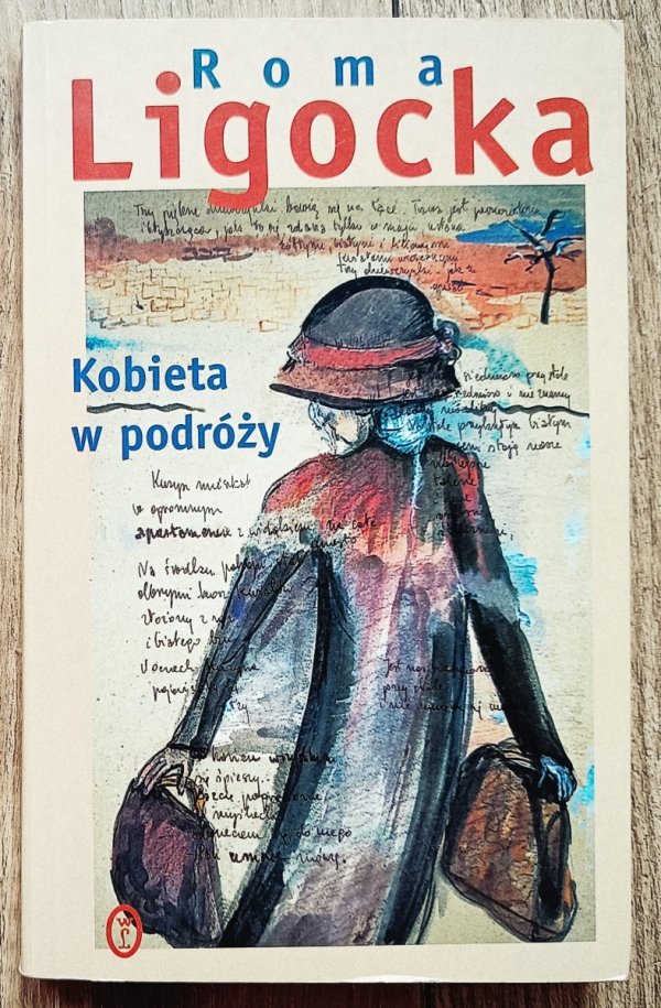 Roma Ligocka Kobieta w podróży