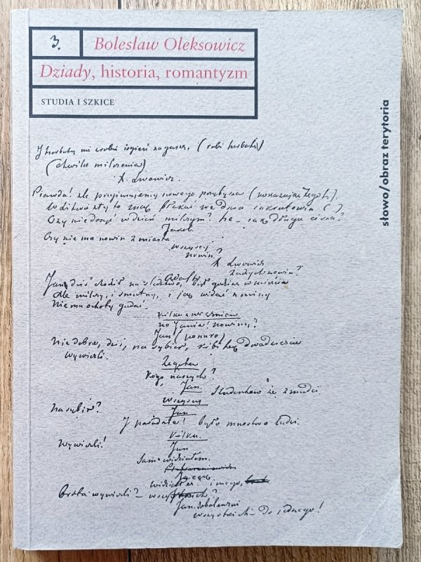 Bolesław Oleksowicz Dziady, historia, romantyzm