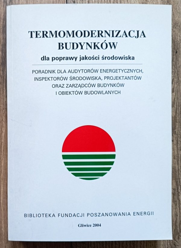 Termodynamika budynków dla poprawy jakości środowiska