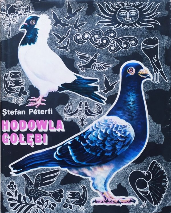 Stefan Peterfi Hodowla gołębi