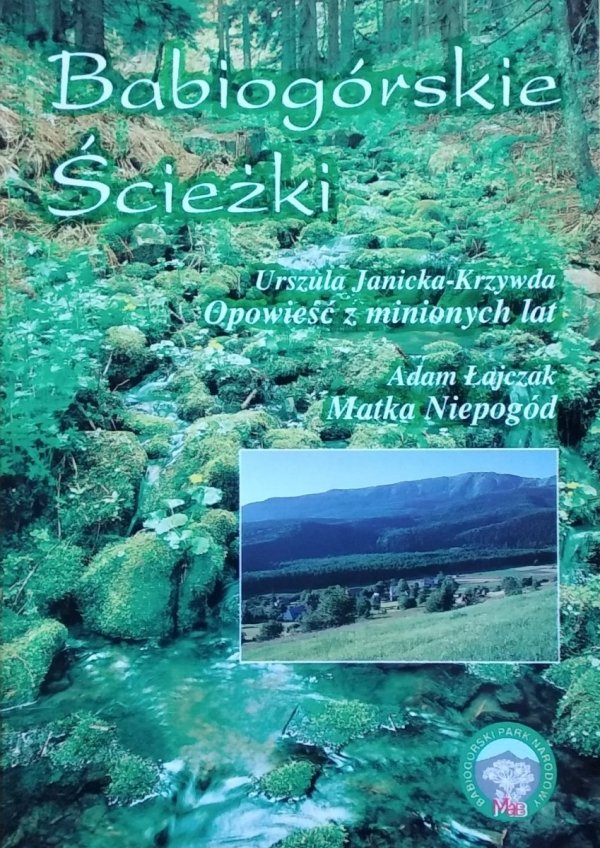 Urszula Janicka-Krzywda • Babiogórskie ścieżki: Opowieść z minionych lat