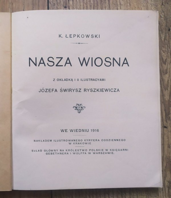 Łepkowski K. Nasza wiosna, z ilustracjami Józefa Świrysz Ryszkiewicza