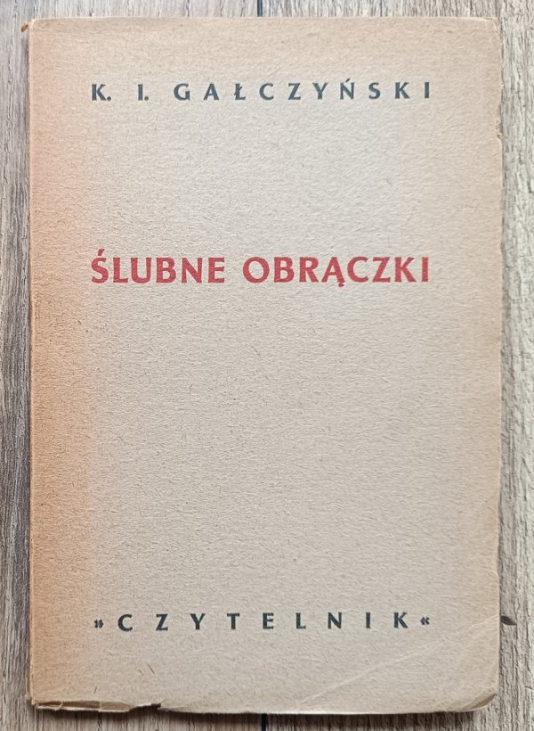Konstanty Ildefons Gałczyński Ślubne obrączki