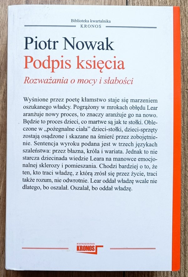 Piotr Nowak Podpis księcia. Rozważania o mocy i słabości