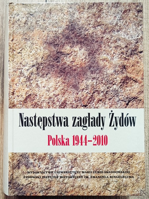 Następstwa zagłady Żydów. Polska 1944-2010
