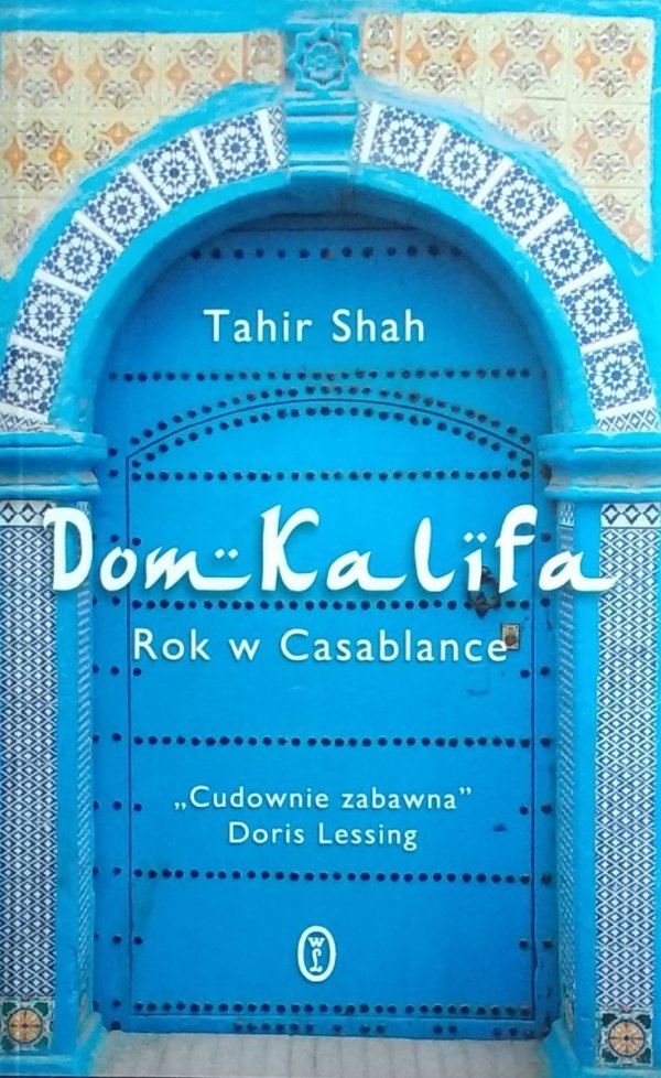 Tahir Shah • Dom Kalifa