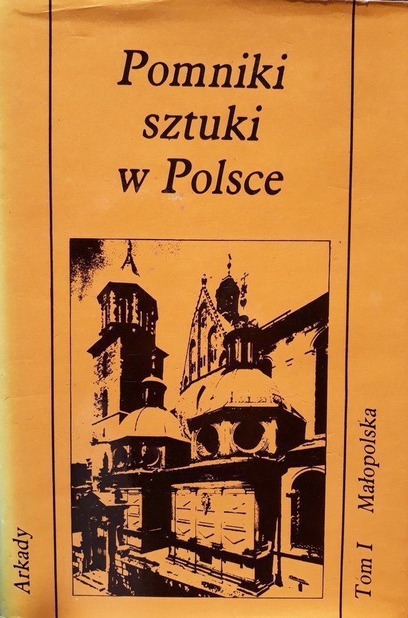 Jerzy Zygmunt Łoziński • Pomniki sztuki w Polsce. Małopolska 