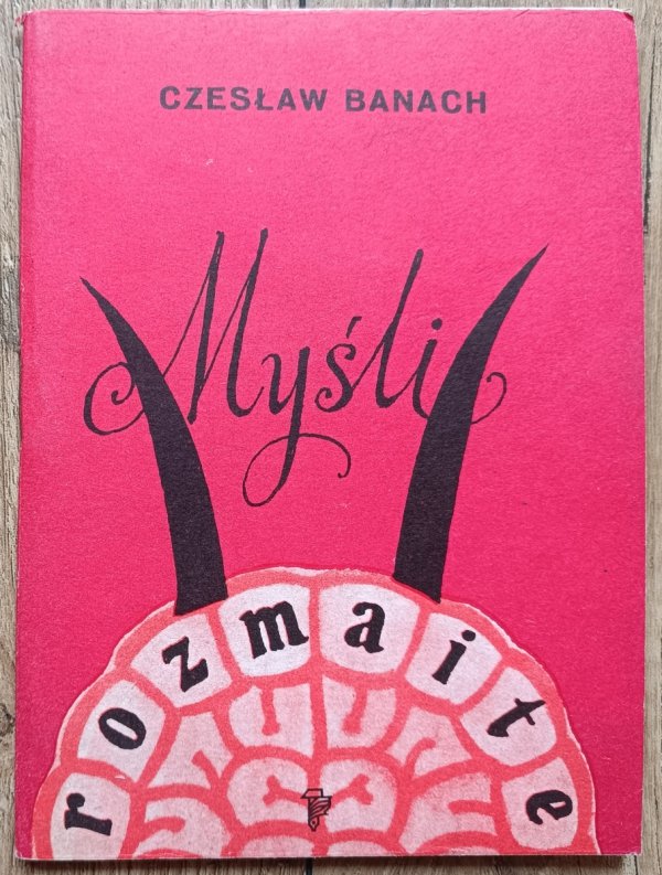 Czesław Banach Myśli rozmaite / dedykacja autorska
