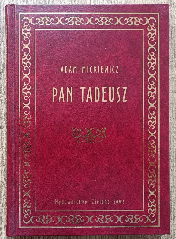 Adam Mickiewicz Pan Tadeusz