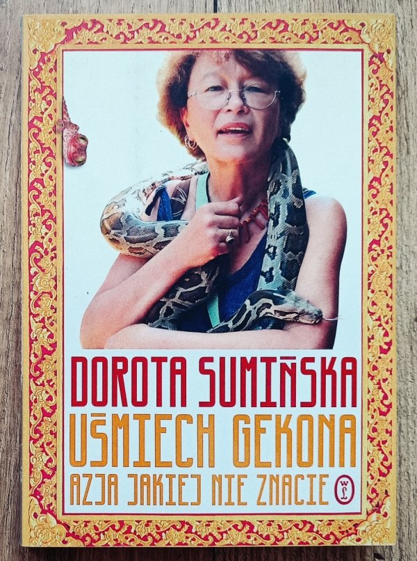 Dorota Sumińska Uśmiech Gekona. Azja jakiej nie znacie