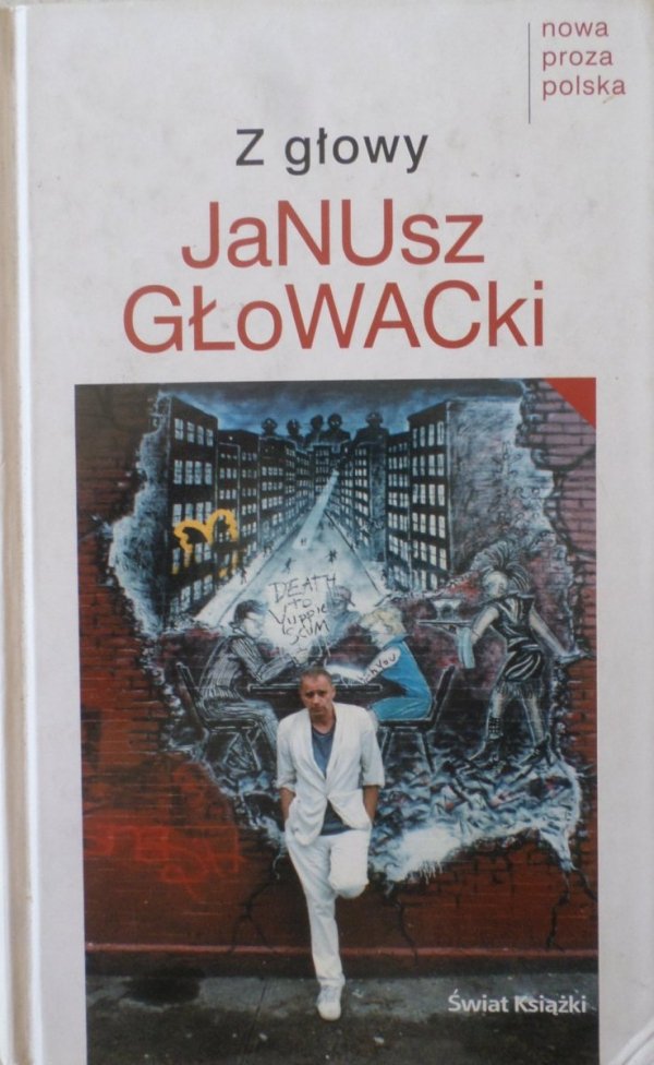 Janusz Głowacki Z głowy