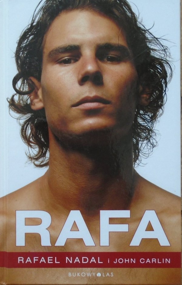 Rafael Nadal, John Carlin • Rafa