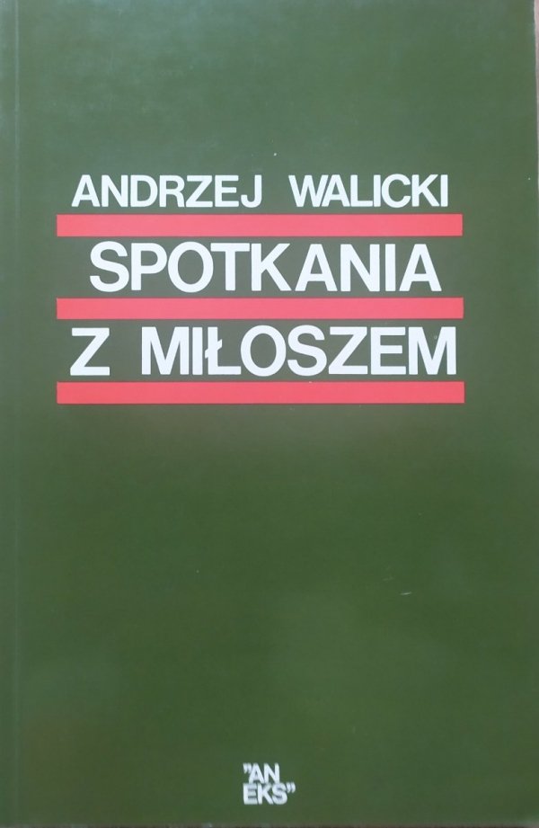 Andrzej Walicki Spotkania z Miłoszem