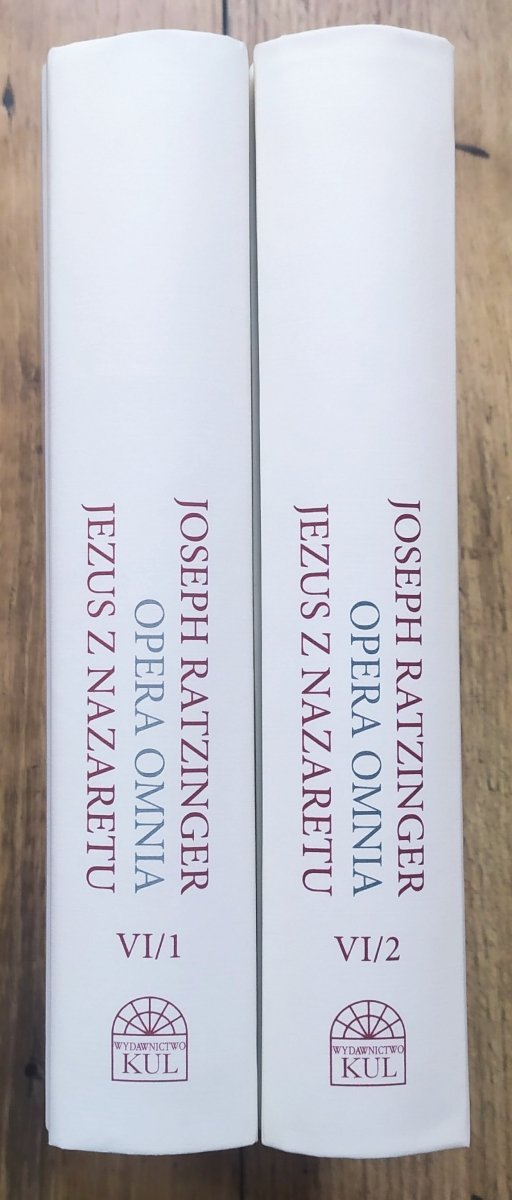 Joseph Ratzinger Opera Omnia. Jezus z Nazaretu [komplet]