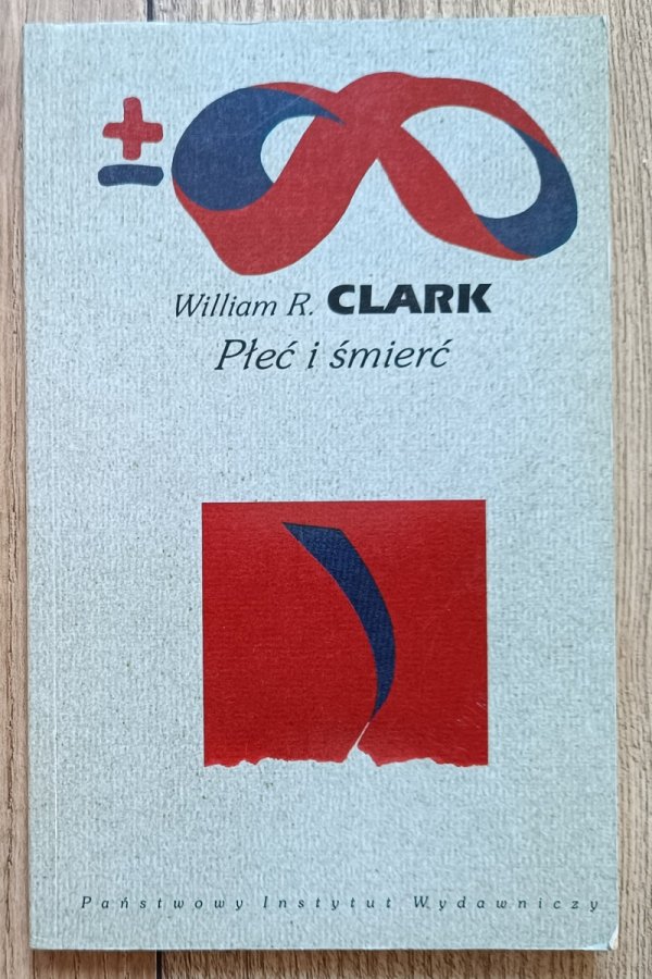William R. Clark Płeć i śmierć