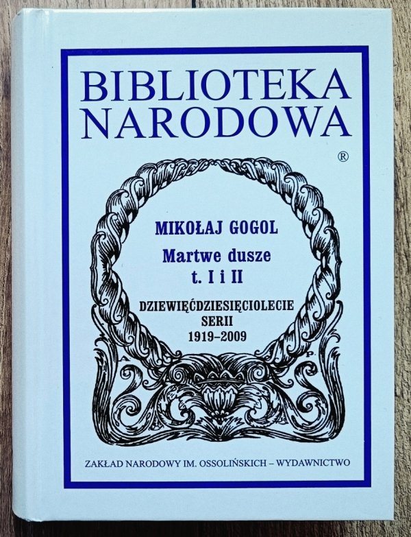 Mikołaj Gogol Martwe dusze