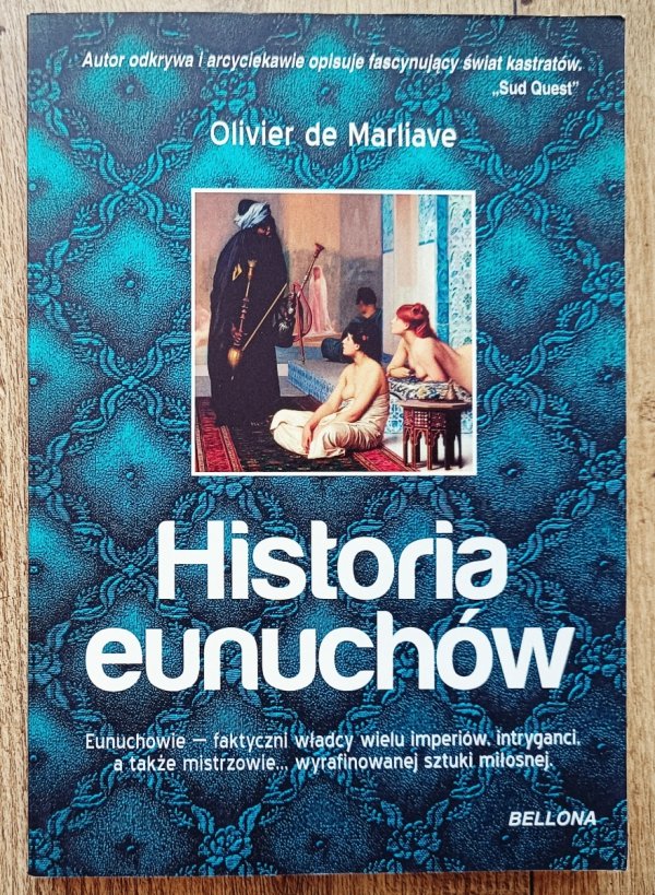 Olivier de Marliave Historia eunuchów
