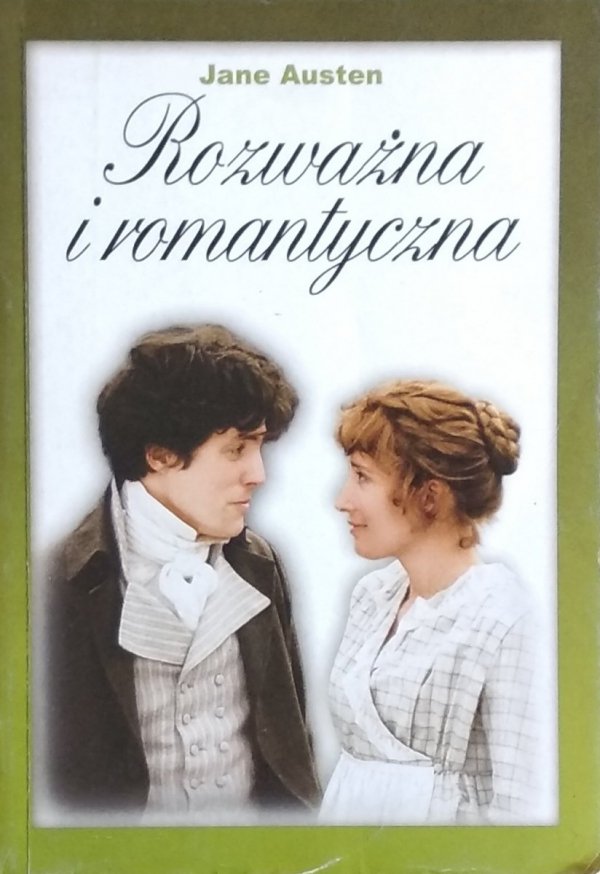 Jane Austen • Rozważna i romantyczna