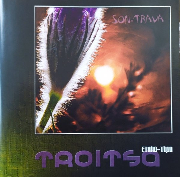 Ethno-trio Troitsa Son-Trava CD