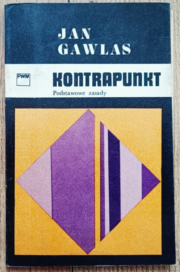 Jan Gawlas Kontrapunkt. Podstawowe zasady